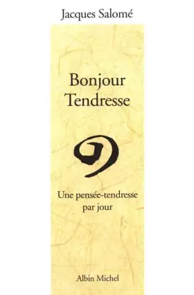 Couverture du produit · Bonjour Tendresse : Une pensée-tendresse par jour
