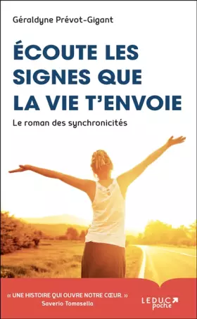 Couverture du produit · Ecoute les signes que la vie t'envoie: Le roman des synchronicités