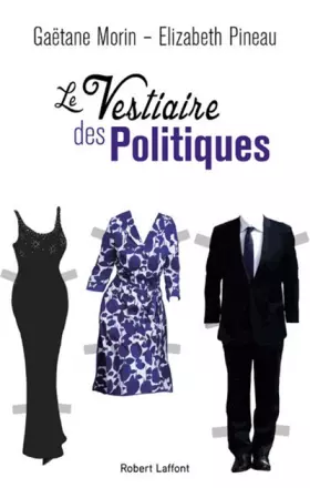 Couverture du produit · Le Vestiaire des politiques