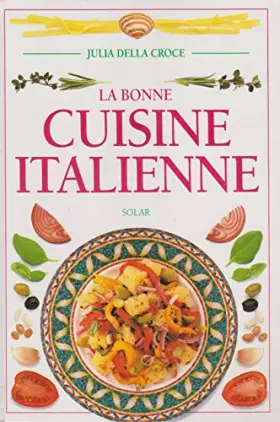 Couverture du produit · La bonne cuisine italienne