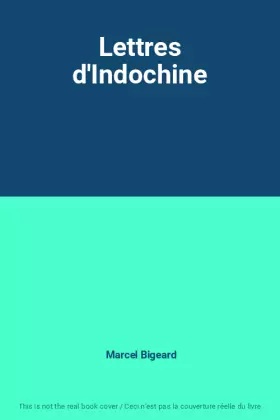 Couverture du produit · Lettres d'Indochine