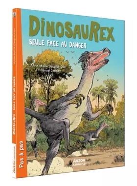 Couverture du produit · DINOSAUREX TOME 3 - SEULE FACE AU DANGER
