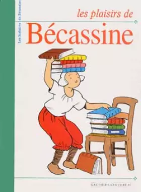 Couverture du produit · Les plaisirs de Bécassine
