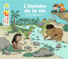 Couverture du produit · L'histoire de la vie, du big-bang jusqu'à toi