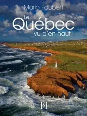 Couverture du produit · Le Québec Vu d'en Haut