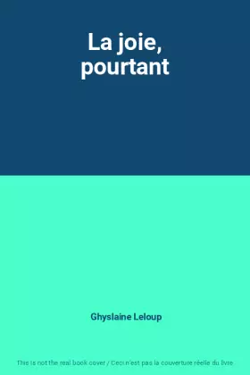 Couverture du produit · La joie, pourtant
