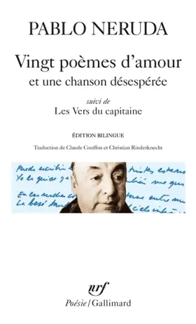 Couverture du produit · Vingt poèmes d'amour et une chanson désespérée : Les Vers du Capitaine