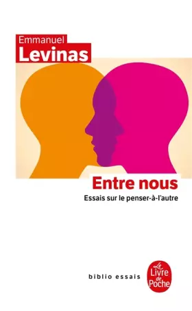 Couverture du produit · Entre nous (Essais sur le penser-à-l'autre)