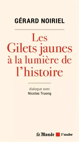 Couverture du produit · Les gilets jaunes à la lumière de l'histoire