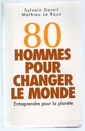 Couverture du produit · 80 hommes pour changer le monde