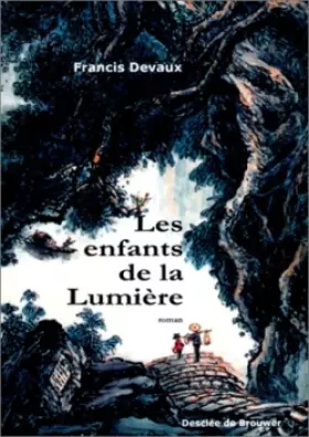 Couverture du produit · Les Enfants de la lumière