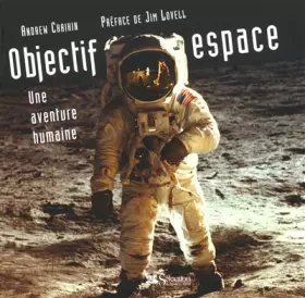 Couverture du produit · Objectif espace, une aventure humaine