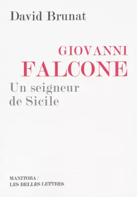 Couverture du produit · Giovanni Falcone, un seigneur de Sicile