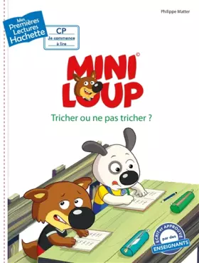 Couverture du produit · Premières lectures CP2 Mini-Loup - Tricher ou ne pas tricher ?