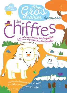 Couverture du produit · Mon gros cahier Larousse des chiffres: Dès 4 ans