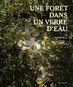 Couverture du produit · Une forêt dans un verre d'eau