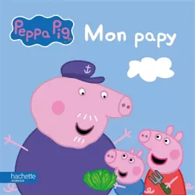 Couverture du produit · Peppa / Mon papy