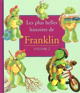 Couverture du produit · Les plus belles histoires de Franklin, volume 2