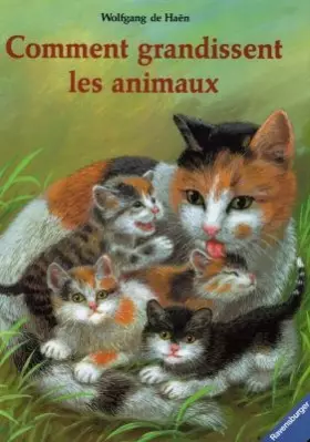 Couverture du produit · COMMENT GRANDISSENT LES ANIMAUX
