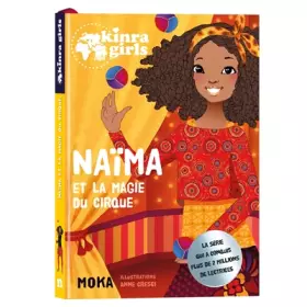 Couverture du produit · Kinra Girls - Naima et la magie du cirque - T0