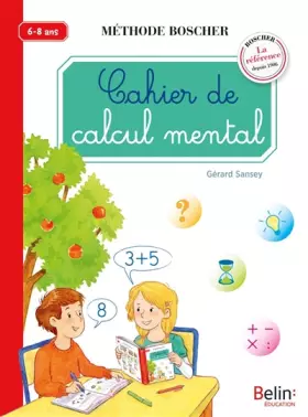 Couverture du produit · Cahier de calcul de mental: 6-8 ans