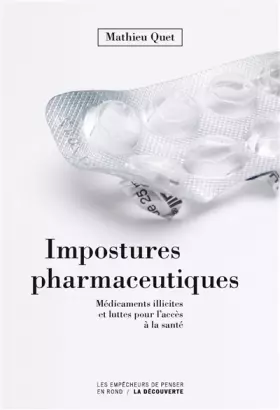 Couverture du produit · Impostures pharmaceutiques: Médicaments illicites et luttes pour l'accès à la santé