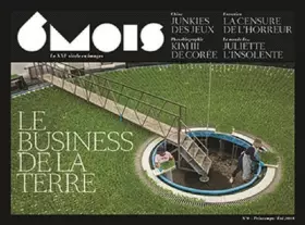 Couverture du produit · 6 MOIS N9 LE BUSINESS DE LA TERRE