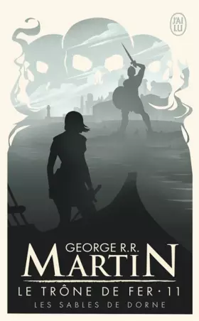 Couverture du produit · Le trône de fer (A game of Thrones), Tome 11 : Les sables de Dorne
