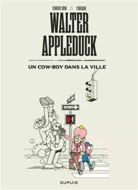 Couverture du produit · Walter Appleduck - Tome 2 - Un cow-boy dans la ville