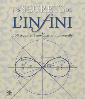 Couverture du produit · Les secrets de l'infini: 150 réponses à une question universelle