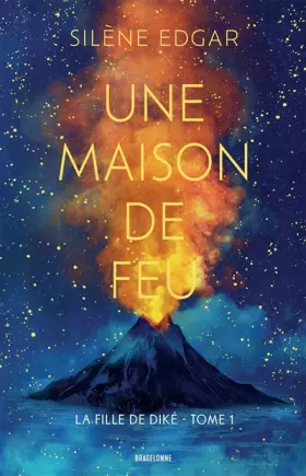 Couverture du produit · La Fille de Diké, T1 : Une maison de feu