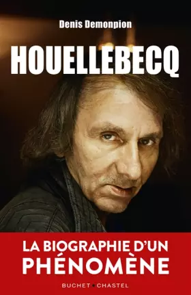 Couverture du produit · Houellebecq la biographie