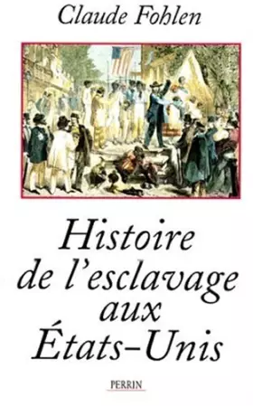 Couverture du produit · Histoire de l'esclavage aux États-Unis