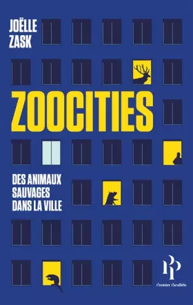 Couverture du produit · Zoocities - Des animaux sauvages dans la ville