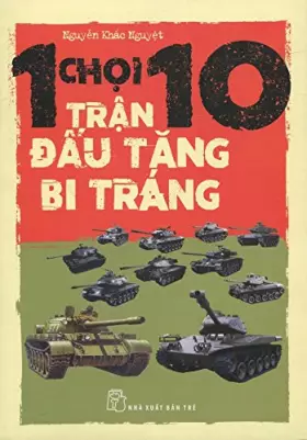 Couverture du produit · 1 Chọi 10 Trận Đấu Tăng Bi Tráng