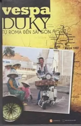 Couverture du produit · In Vespa. Da Roma a Saigon in Vietnamese ("Vespa Du Ky: Tu Roma Den Sai Gon")