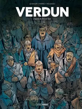Couverture du produit · Verdun - vol. 02/3: L'agonie du fort de Vaux