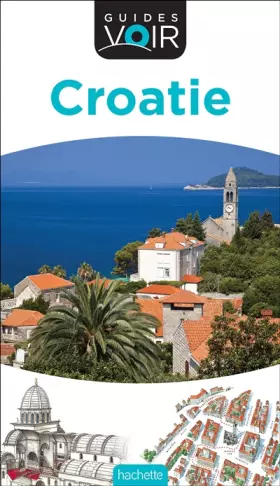 Couverture du produit · Guide Voir Croatie