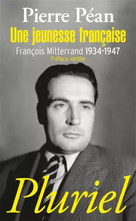 Couverture du produit · Une jeunesse française: François Mitterrand, 1934-1947
