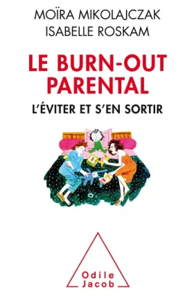 Couverture du produit · Le Burn-out parental: L'éviter et s'en sortir