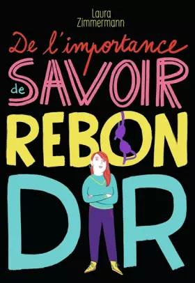 Couverture du produit · DE L'IMPORTANCE DE SAVOIR REBONDIR