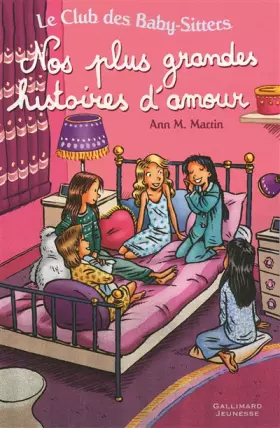 Couverture du produit · Le Club des Baby-Sitters : Nos plus grandes histoires d'amour