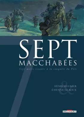 Couverture du produit · 7 Macchabées