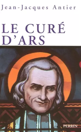 Couverture du produit · Le curé d'Ars