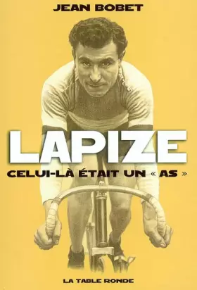Couverture du produit · Lapize : Celui-là était un "as"
