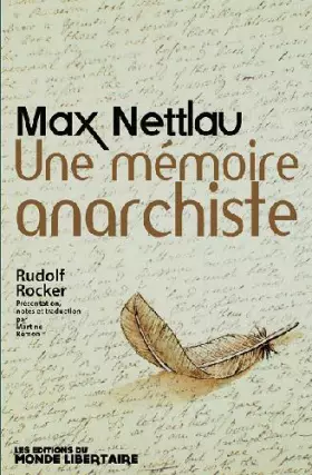 Couverture du produit · Max Nettlau, une Mémoire Anarchiste