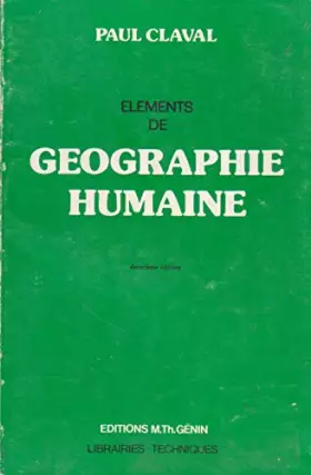 Couverture du produit · Eléments de géographie humaine (ancienne édition)
