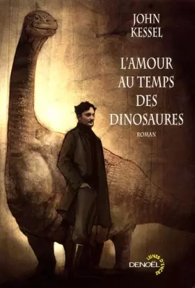 Couverture du produit · L'Amour au temps des dinosaures