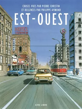 Couverture du produit · Est-Ouest - Tome 0 - Est-Ouest