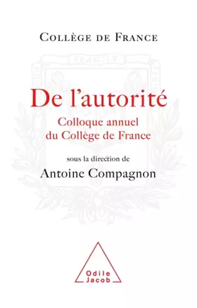 Couverture du produit · De l'autorité : Colloque annuel 2007
